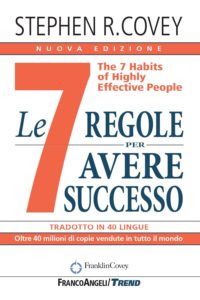 Le 7 regole per avere successo - Stephen R. Covey